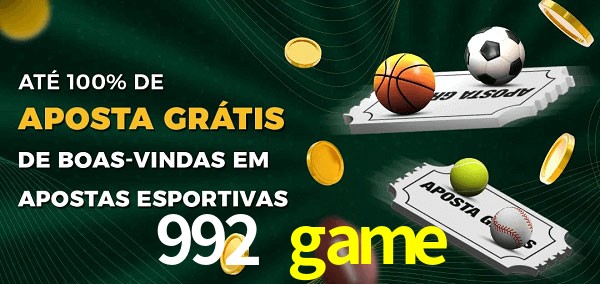 992 game Ate 100% de Aposta Gratis